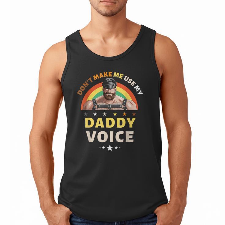 Don't Make Me Use My Daddy Voice Gay Bear Pride Men Tank Top