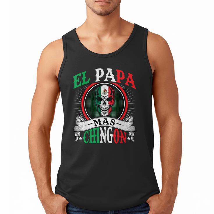 El Papa Mas Chingon Mexican Dad Husband Regalo Flag Men Tank Top