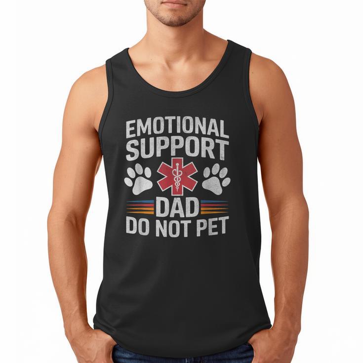 Emotional Support Dad Do Not Pet Caring Father's Day Men Tank Top