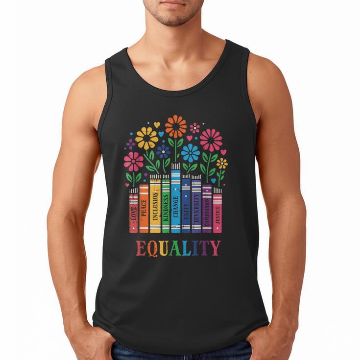 Equality Love Peace Compassion Books Protest Women Girls Kid Men Tank Top