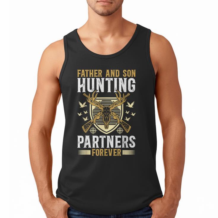 Father And Son Hunting Partners Dad And Son Hunting Buddies Men Tank Top