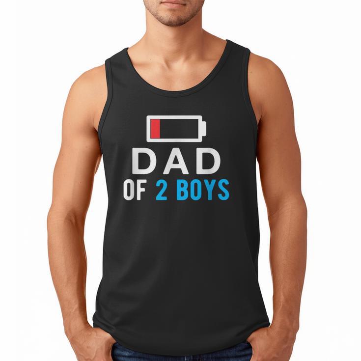 Father's Day Tee Dad Of 2 Boys Man Idea Men Tank Top