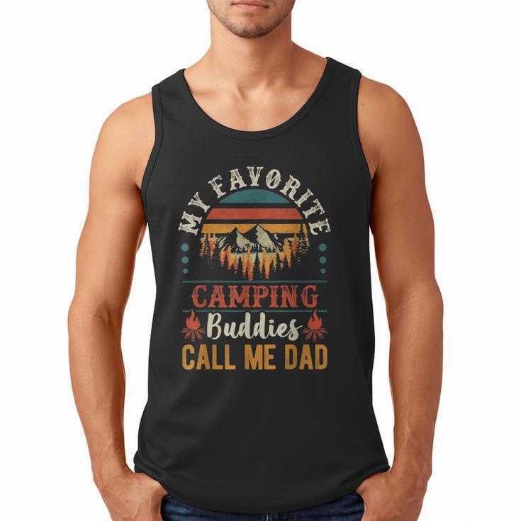 My Favorite Camping Buddies Call Me Dad Father Sayings Men Tank Top