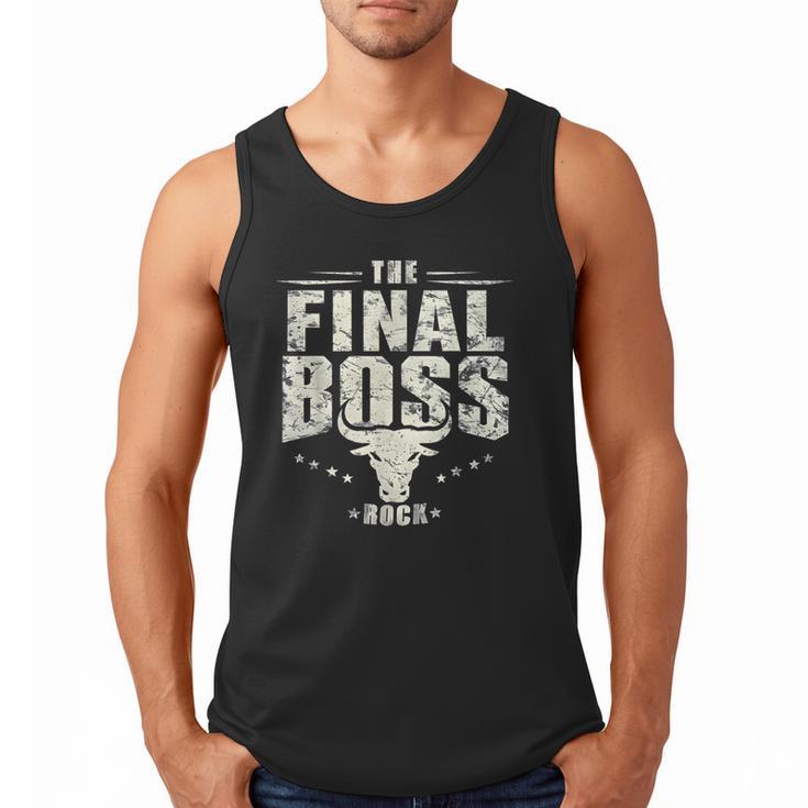 The Final Boss Vintage Rock Bull Fun Tee For Strong Dads Men Tank Top