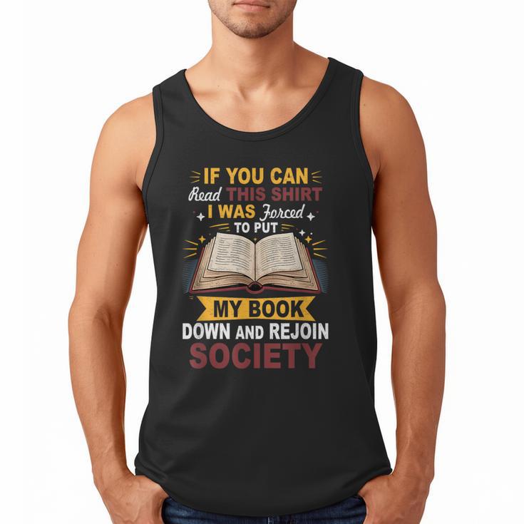 I Was Forced To Put My Book Down And Rejoin Society Book Men Tank Top