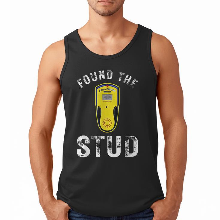 Found The Stud Dad Joke Handy Tools Stud Finder Men Tank Top