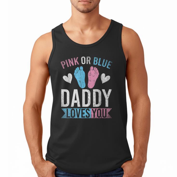 Future Dad Pink Or Blue Daddy Loves You Gender Reveal Men Tank Top