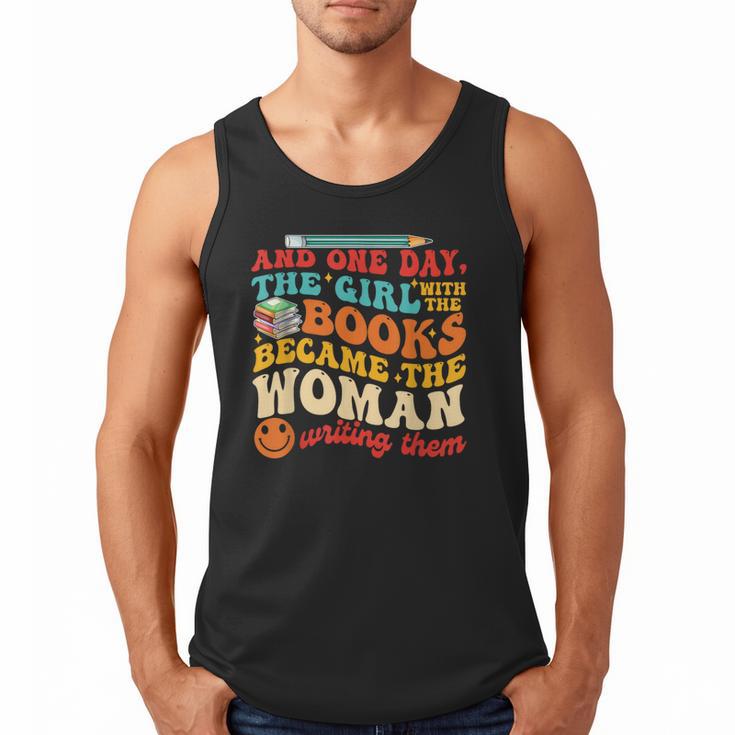 The Girl With The Books Became The Woman Writing Them Men Tank Top