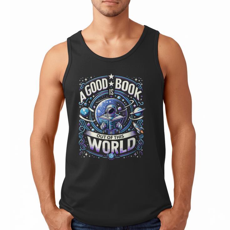 A Good Book Is Out Of This World Shirt Astronaut Reading Men Tank Top