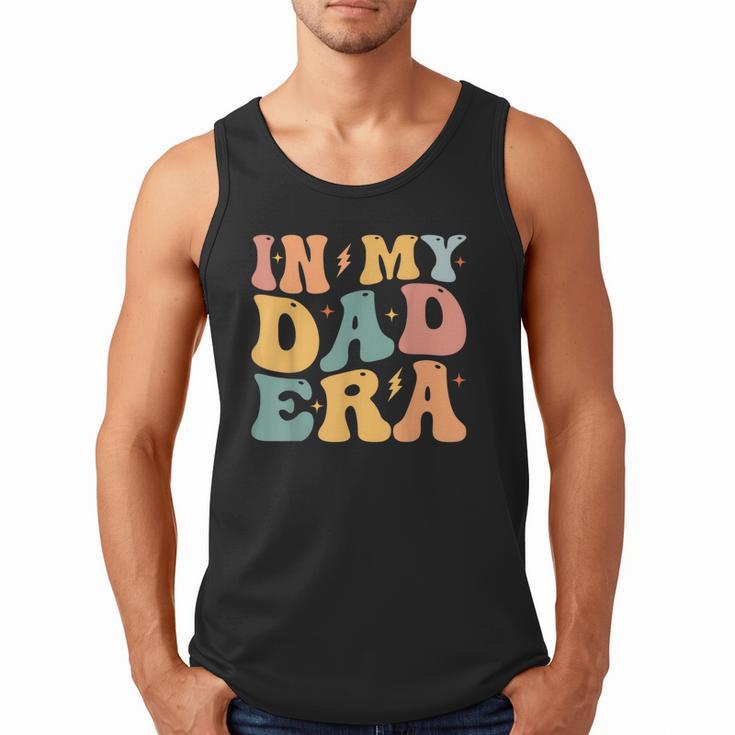 Groovy In My Dad Era Dad Father's Day Men Tank Top