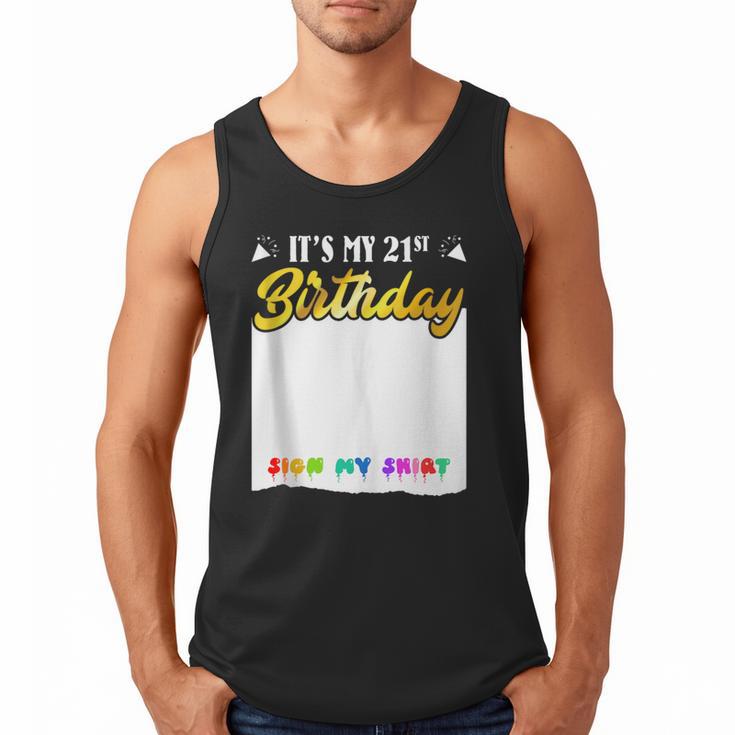 Guestbook My 21st Birthday Sign My Shirt Birthday Party Men Tank Top