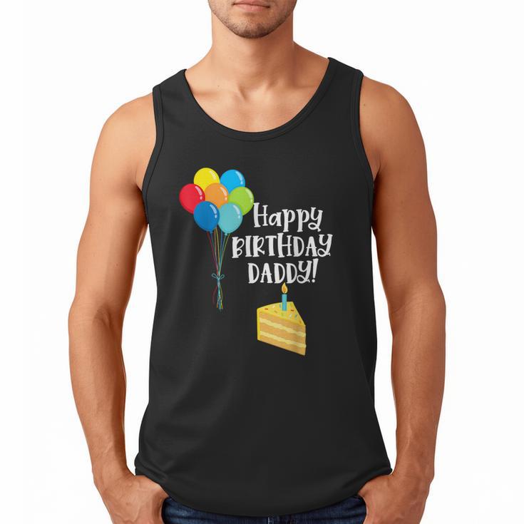 Happy Birthday Daddy Cute Toddler Dad's Birthday Party Men Tank Top