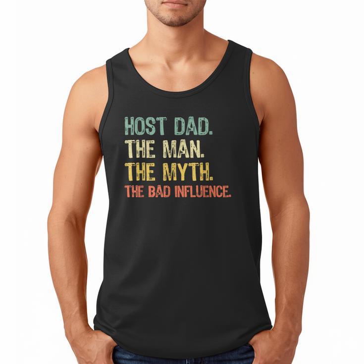 Host Dad The Man Myth The Bad Influence Retro Men Tank Top