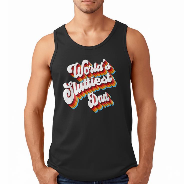 Humor Sarcastic Father's Day Adult Jokes World's Sluttiest Dad Small Men Tank Top