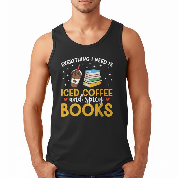 Iced Coffee And Spicy Books Iced Coffee Lover Cold Brew Men Tank Top