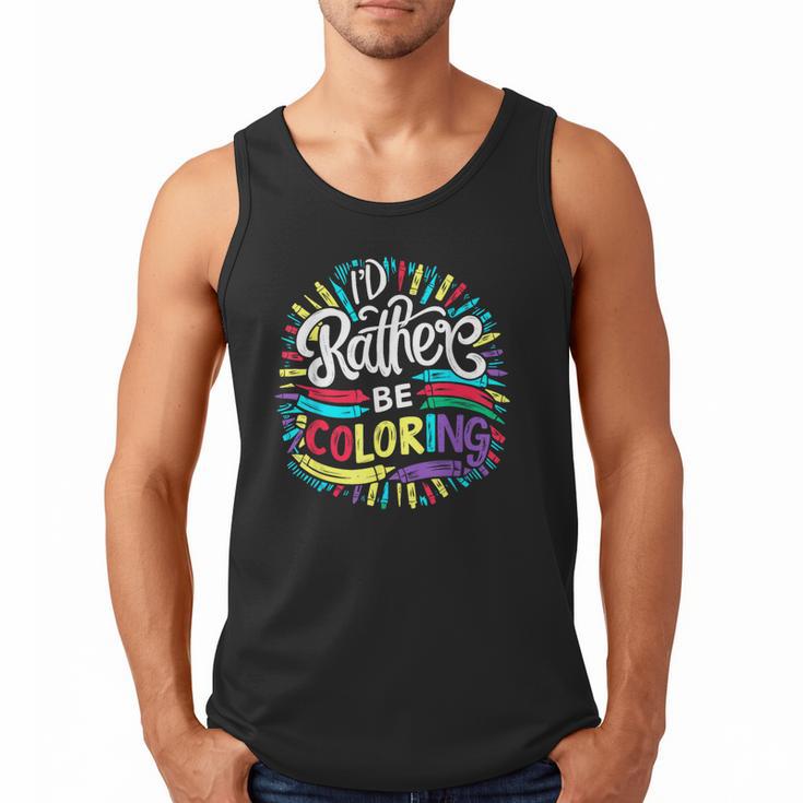 I'd Rather Be Coloring Books Color Drawing Book Men Tank Top