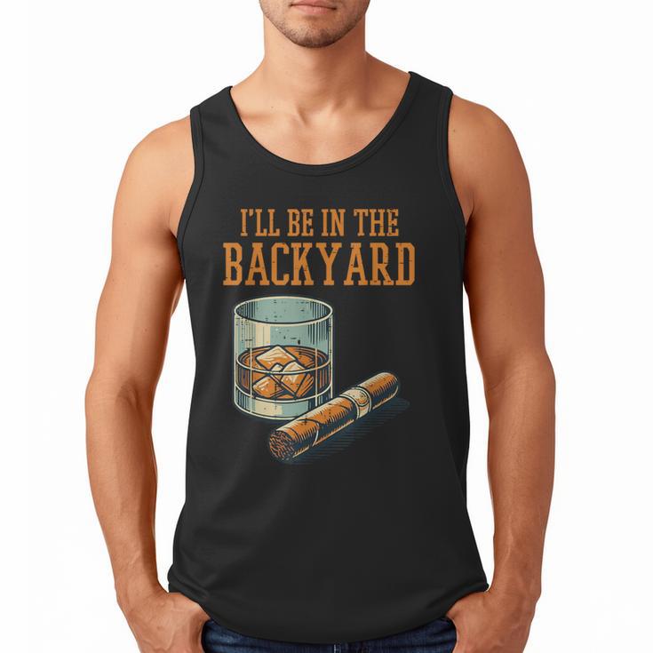 Ill Be In Backyard Saying Dad Men Grandpa Uncle Men Tank Top