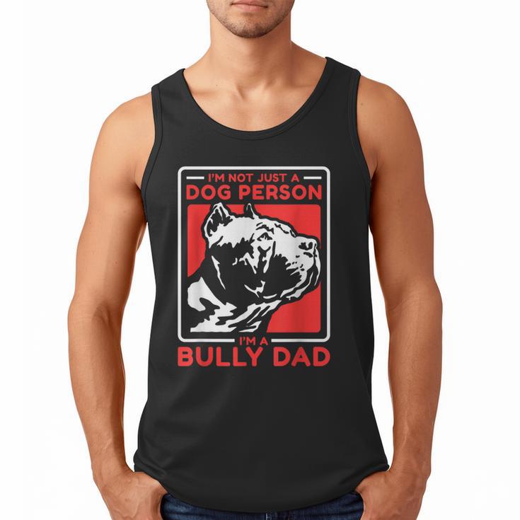 I'm A Bully Dad Dog Owner American Bully Men Tank Top
