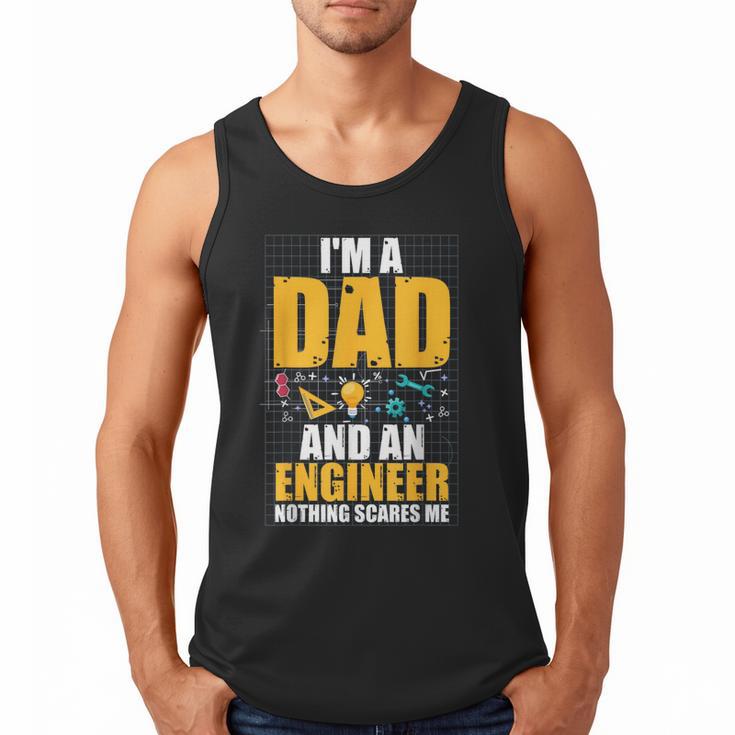I'm A Dad And Engineer Father Day Engineering Men Tank Top