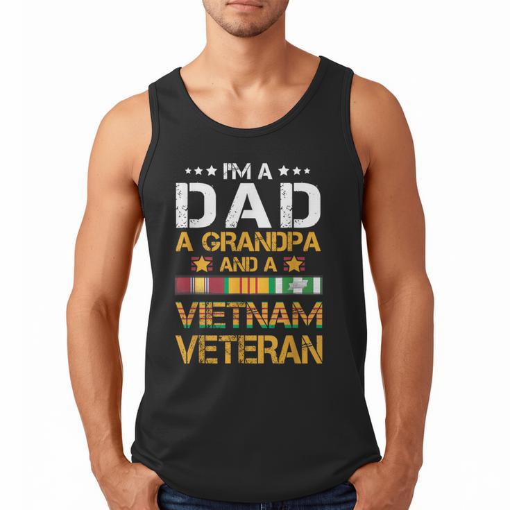 I'm A Dad Grandpa And A Vietnam Veteran US Army Vet Men Tank Top