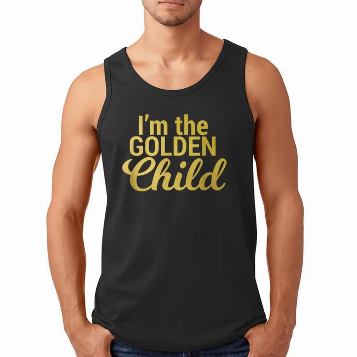 I'm The Golden Child For MomDad's Favorite Child T-Shirt Men Tank Top