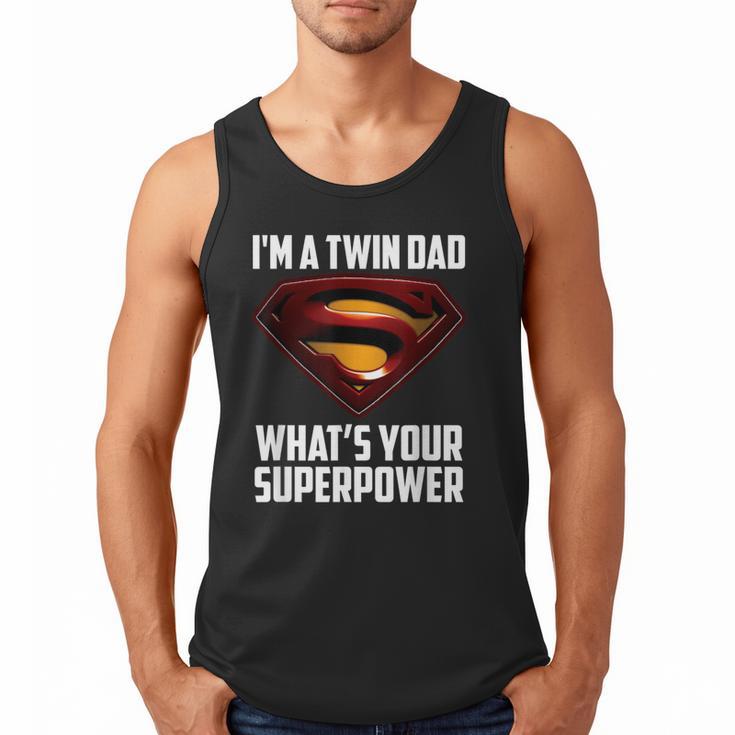 I'm A Twin DAD-What's Your Superpower Men Tank Top