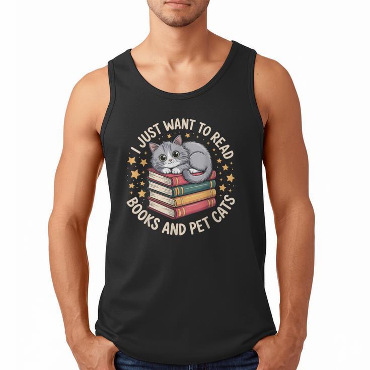 I Just Want To Read Books And Pet Cats Cat And Book Men Tank Top