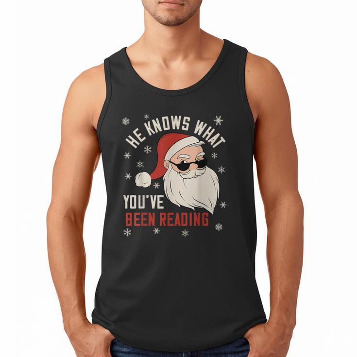 He Knows What You'Ve Been Reading Book Lover Women Santa Men Tank Top