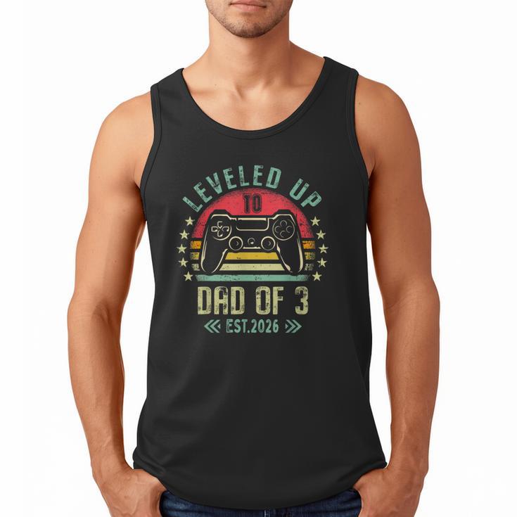 I Leveled Up To Dad Of 3 2026 Promoted To Dad Of Three Kids Men Tank Top