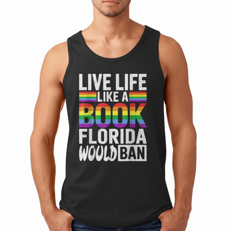 LGBTQ Quote Live Life Like A Banned Rainbow Book Men Tank Top