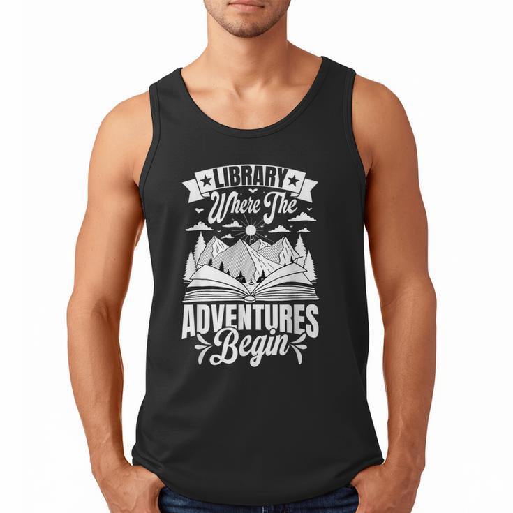 Library Where The Adventures Begin Librarian Book Readers Men Tank Top