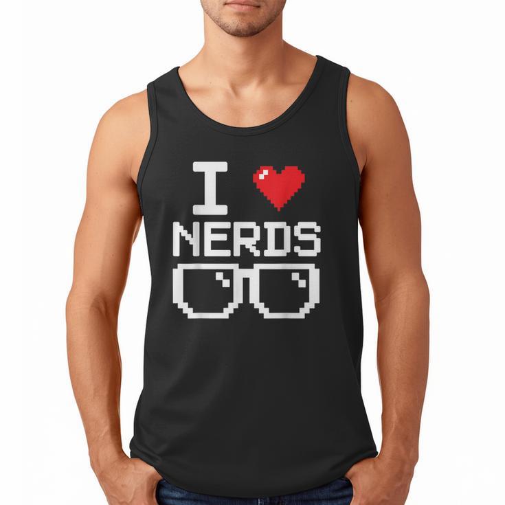 I Love Nerds I Heart Nerds For Science Book Knowledge Geeks Men Tank Top