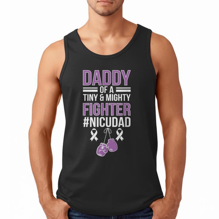 NICU Dad Micro Preemie Baby Dad Of NICU Warrior Appreciation Men Tank Top