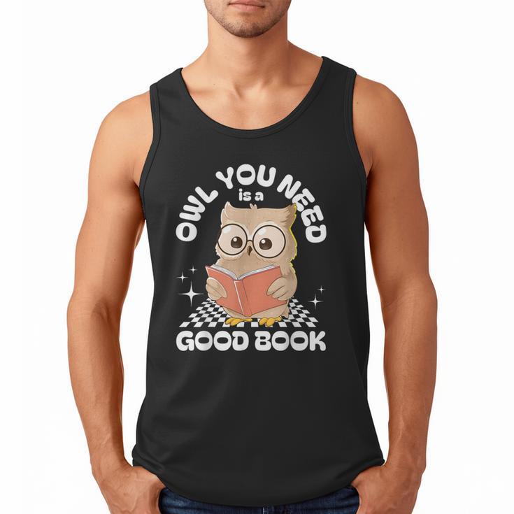 Owl You Need Is A Good Book Teacher Librarian Reading Men Tank Top