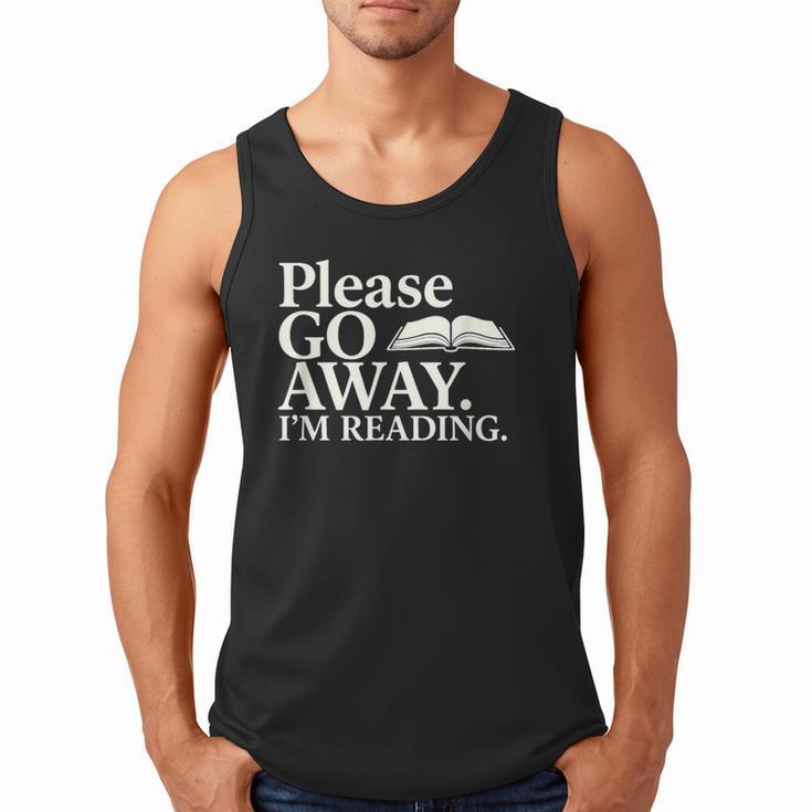 Please Go Away Im Reading Book Lover Quote Men Tank Top