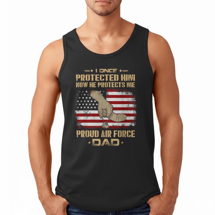 Now He Protects Me USAF Dad  Proud Air Force Dad T-Shirt Men Tank Top