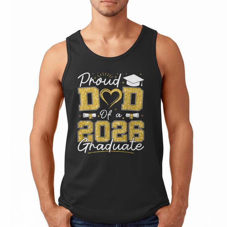 Proud Dad Of A 2026 Graduate Senior 2026 Grad Family Men Tank Top