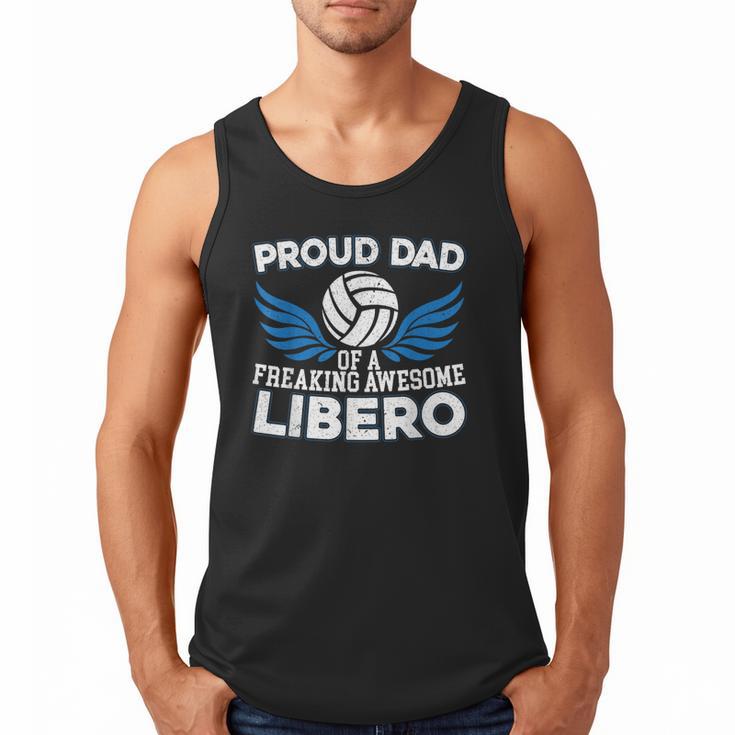 Proud Dad Of A Freaking Awesome Libero Volleyball Father Men Tank Top Proud Dad Of A Freaking Awesome Libero Volleyball Father Men Tank Top