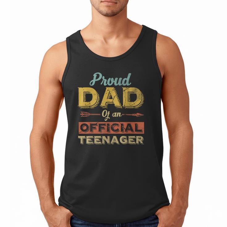 Proud Dad Of An Official Teenager 13th Birthday Son Daughter Men Tank Top