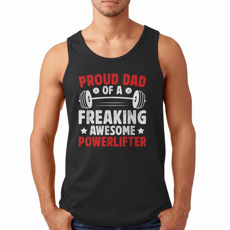Proud Dad Of A Powerlifter Father Powerlifting Dad Men Tank Top
