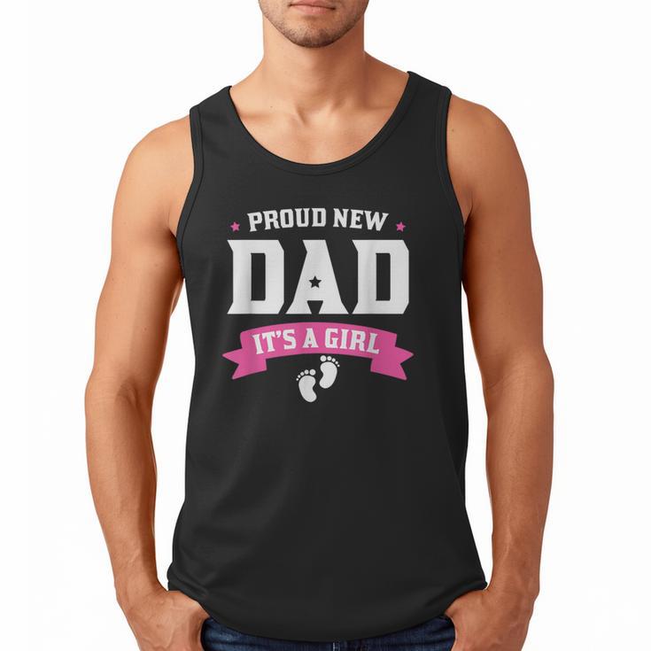 Proud New Dad Its A Girl Baby Gender Announcement Men Tank Top