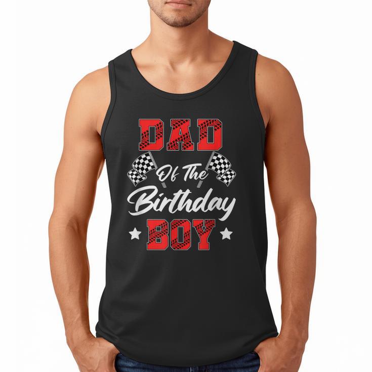Race Car Dad Of The Birthday Boy Racing Family Pit Crew Men Tank Top