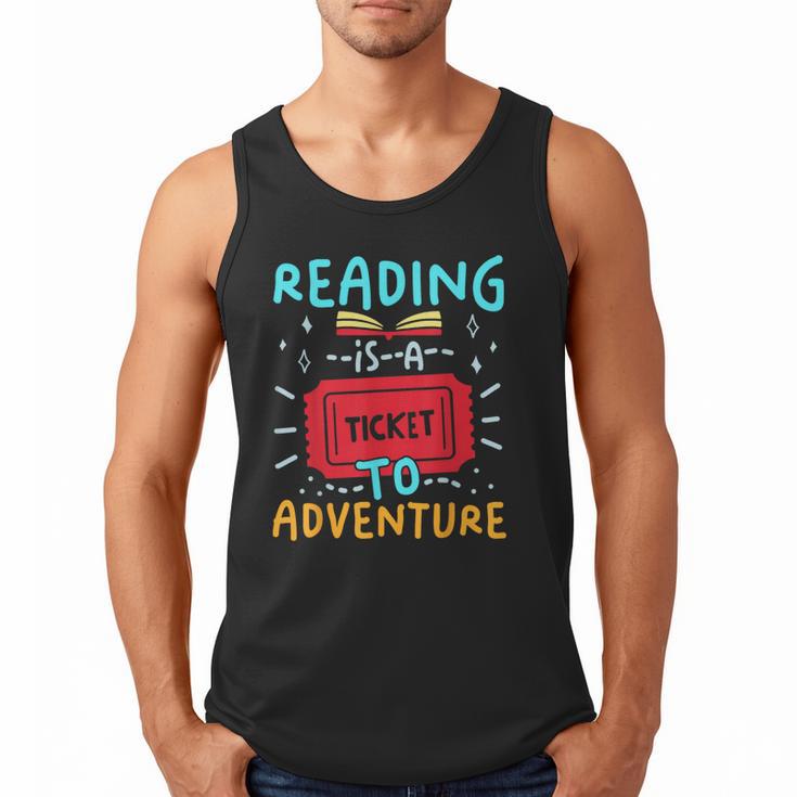 Reading Is A Ticket To Adventure Fun Book Lovers Fun Men Tank Top