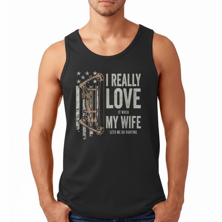 I Really Love It When My Wife Lets Me Go Hunting Dad Men Tank Top