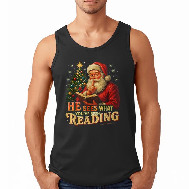 He Sees What You’Ve Been Reading Santa Book Lover Christmas Men Tank Top