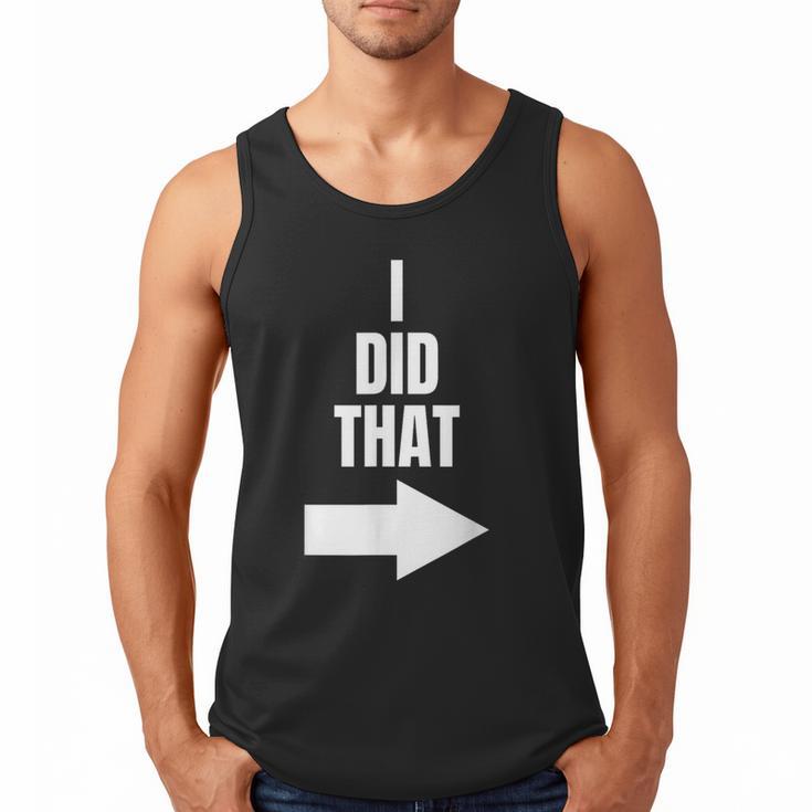 I Did That Shirt Pregnant Dad T-Shirt Men Tank Top