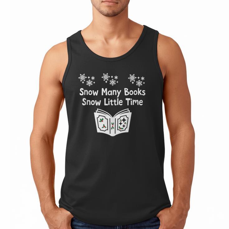 Snow Many Books Snow Little Time Reading Christmas Book Club Men Tank Top
