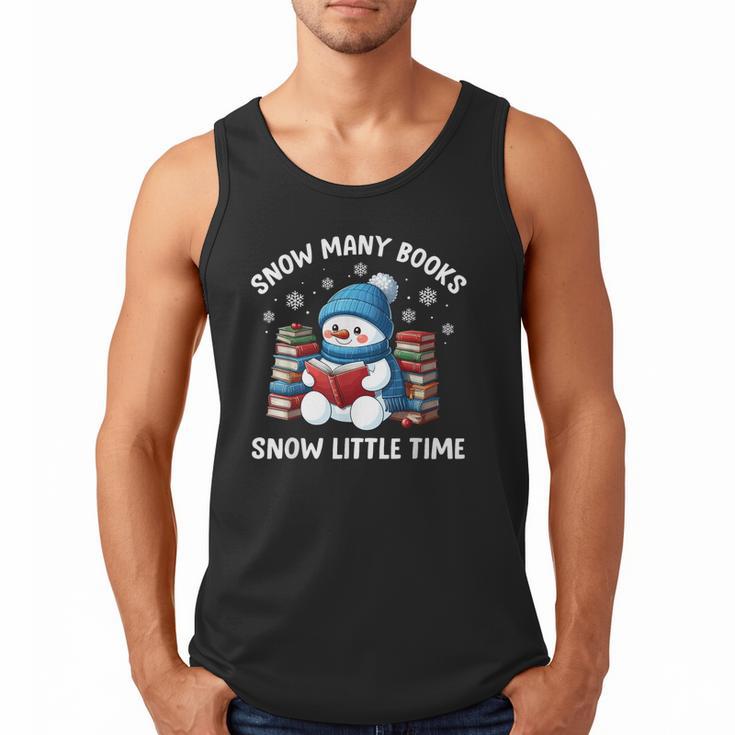 Snow Many Books Snow Little Time Snowman Reading Book Men Tank Top