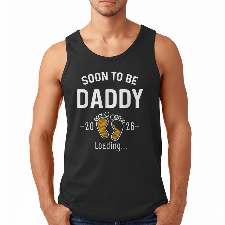 Soon To Be Daddy Est 2026 Loading First Time Dad Men Tank Top