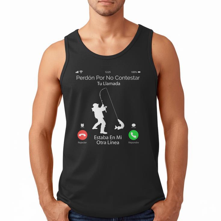 Sorry Missed Call  Fisher Dad In Spanish Men Tank Top